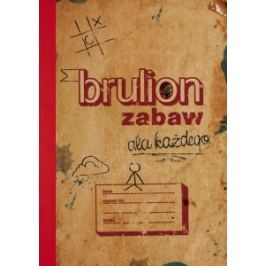 Brulion zabaw dla każdego